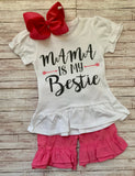Mama is my Bestie Shirt